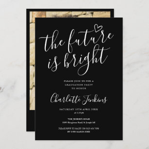 Black Bright Future Script Photo Graduation Party Invitation