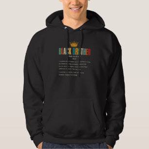 Black Brother Definition Proud African American Cr Hoodie