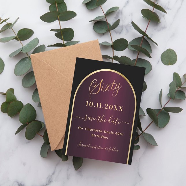 Black burgundy gold arch 60th birthday save the date (Creator Uploaded)