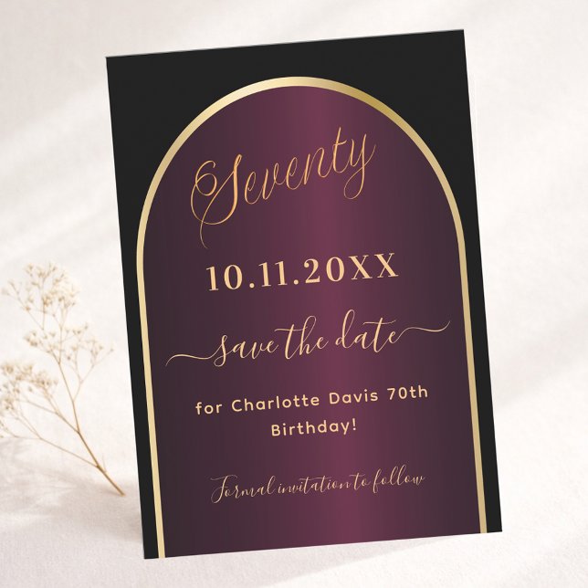 Black burgundy gold arch 70th birthday save the date (Creator Uploaded)