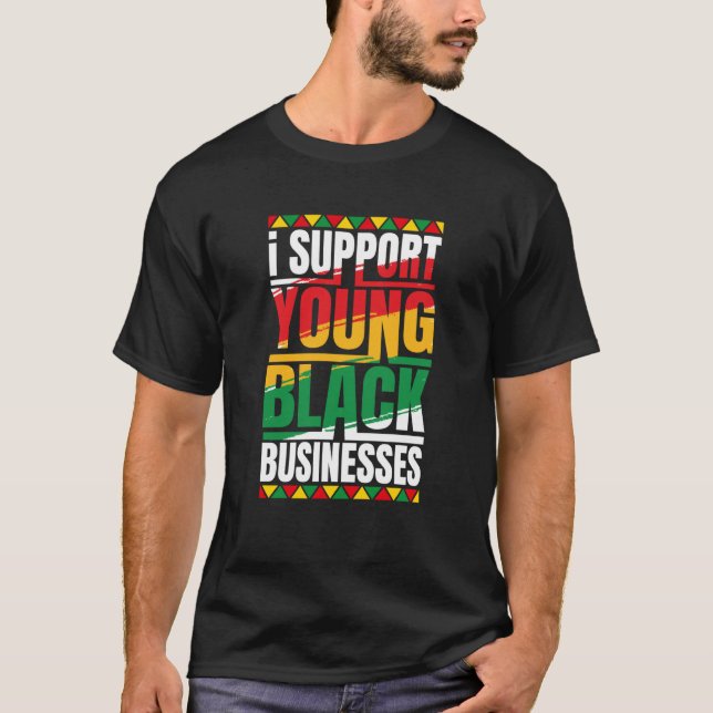 Black Business Owner Black Entrepreneur Black Hist T-Shirt (Front)