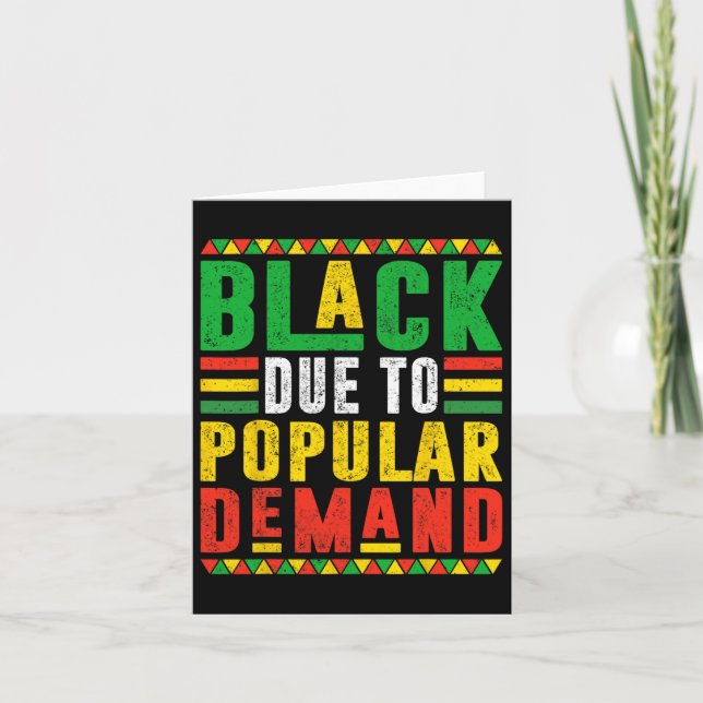 Black By Popular Request Afro Pride Black History  Card (Front)