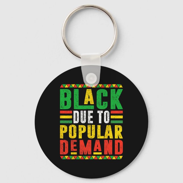 Black By Popular Request Afro Pride Black History  Keychain (Front)