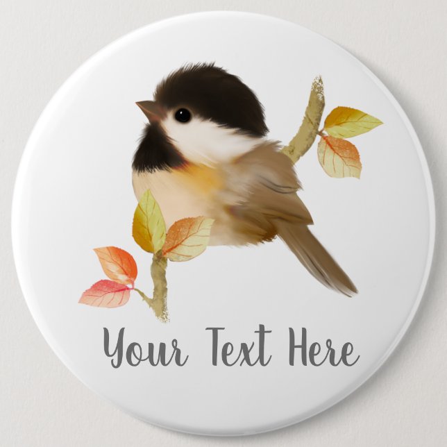 Black-Capped Chickadee Bird 6 Inch Round Button (Front)
