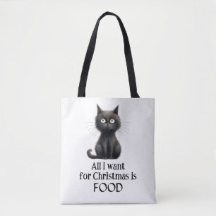 Black Cat All I Want for Christmas is Food Tote Bag