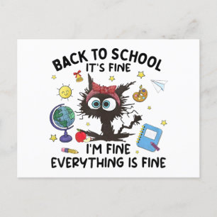 Black Cat Back to School Its Fine Im Fine Everythi Holiday Postcard