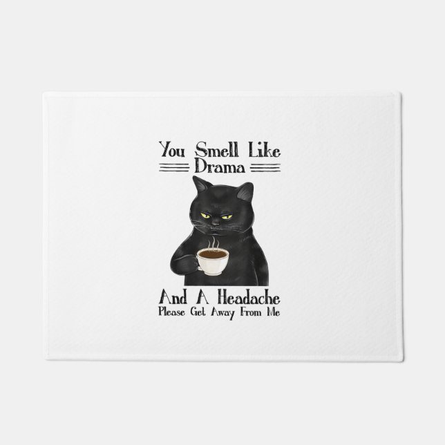 Black Cat Coffee You Smell Like Drama And A Headac Doormat (Front)