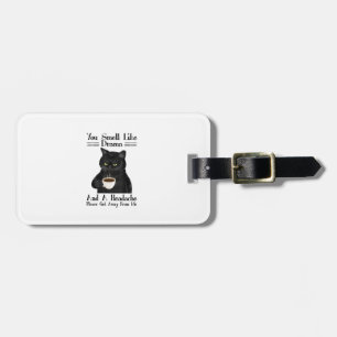 Black Cat Coffee You Smell Like Drama And A Headac Luggage Tag