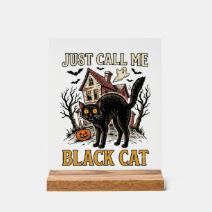 Black Cat Costume Haunted House Funny Halloween Sh Acrylic Sign