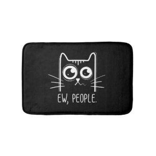 Black Cat Ew People Funny Cat Lover Bath Mat