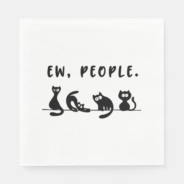 black cat funny womens ew people meowy cat lovers napkin (Front)