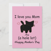 Black cat I love you mom a hole lot