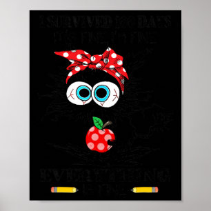 Black Cat I Survived 100 Days Of School Its Fine I Poster