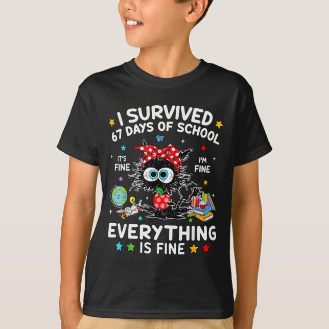 Black Cat I Survived 67 Days Of School Its Fine I' T-Shirt (Front)