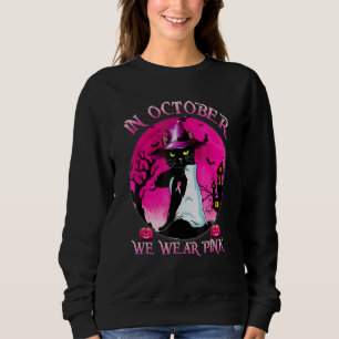 Black Cat In October We Wear Pink  Halloween Sweatshirt