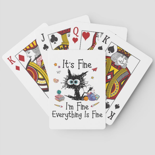 Black Cat It_s Fine I_m Fine Everything Is Fine Te Playing Cards (Back)