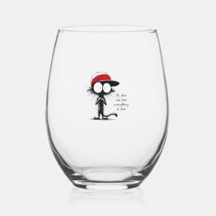 Black Cat It's Fine I'm Fine Everything Is Fine Fu Stemless Wine Glass