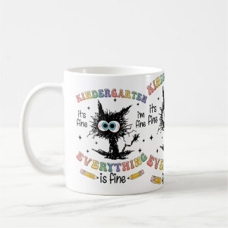 Black Cat Kindergarten Its Fine I’m Fine Everythin Coffee Mug