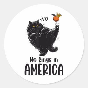 Black Cat No Kings In America We The People Politi Classic Round Sticker