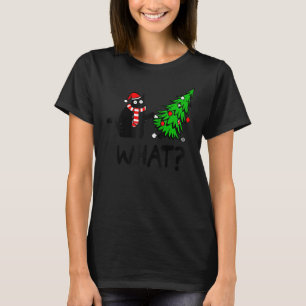 Black Cat  Pushing Christmas Tree Over Cat What 3 T-Shirt