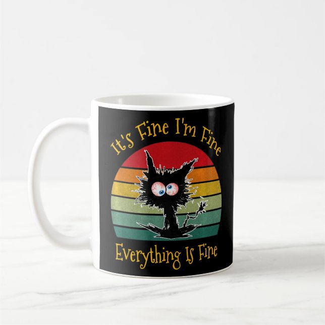 Black Cat Retro It's Fine I'm Fine Everything Is F Coffee Mug (Left)