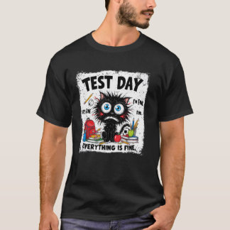 Black Cat Test Day Everything Is Fine Testing Stud T-Shirt