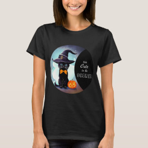 Black Cat Too Cute To Be Scary T-Shirt