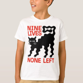 Black Cat Wavy Scared None Left Lives Humor T-Shirt