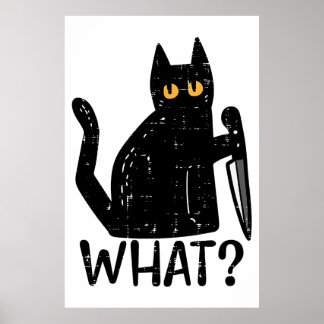 Black Cat What Knife Funny Murderous Halloween Pet Poster