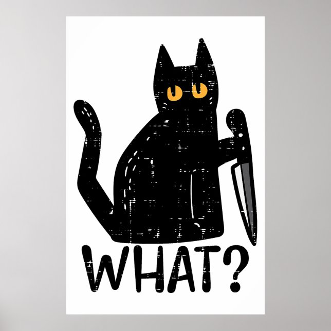Black Cat What Knife Funny Murderous Halloween Pet Poster (Front)
