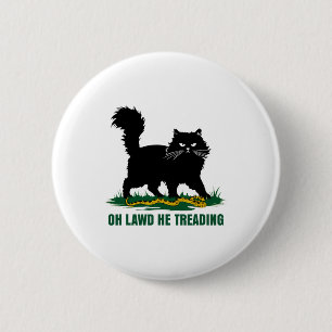 Black Cat With Snake Oh Lawd He Treading Nature An 2 Inch Round Button