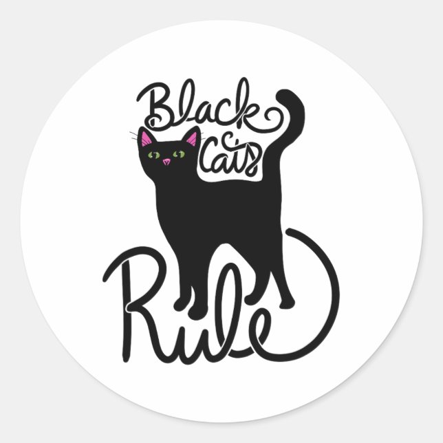 Black Cats Rule Fun Black Cat Mom Cute  Classic Round Sticker (Front)