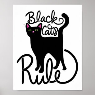 Black Cats Rule Fun Black Cat Mom Cute  Poster