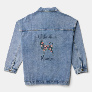 Black Chihuahua Mom For Women Chihuahua Mama Dog Denim Jacket