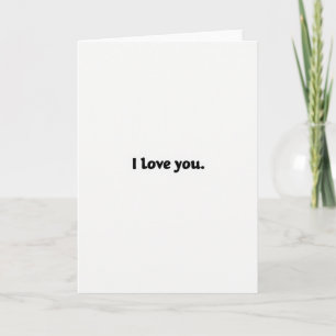 Black Classic I Love You Card