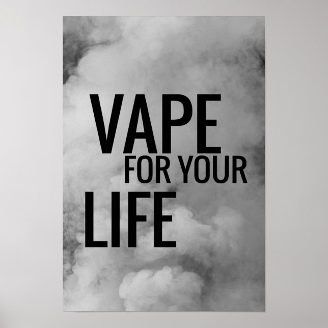 Black Clouds Vape For Life Poster Imprimer (Devant)