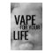 Black Clouds Vape For Life Poster Print