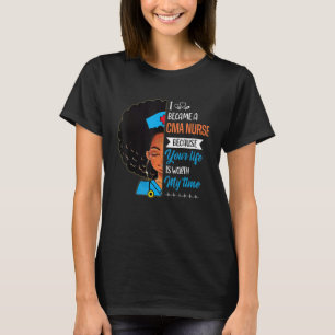 Black Cma Nurse For Afro Melanin Nurse Black His T-Shirt