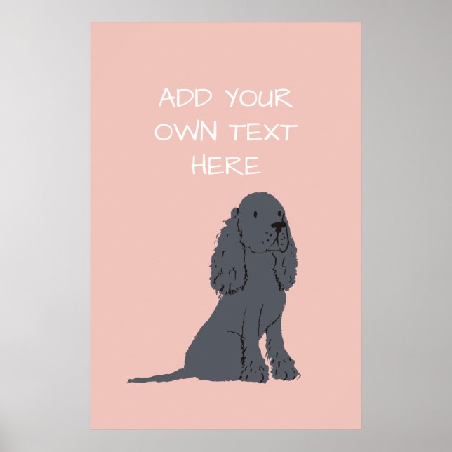 Black Cocker Spaniel Personalised Dog Name Poster (Front)