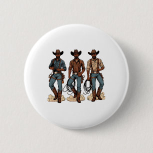 Black Cowboy Western Rodeo Melanin Black History T 2 Inch Round Button
