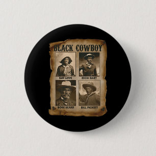 Black Cowboy Western Rodeo Melanin Black History T 2 Inch Round Button
