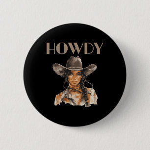 Black Cowgirl Western Rodeo Melanin Juneteenth Tex 2 Inch Round Button