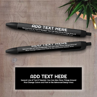 Black Create Your Own - Make It Yours Custom Text Black Ink Pen