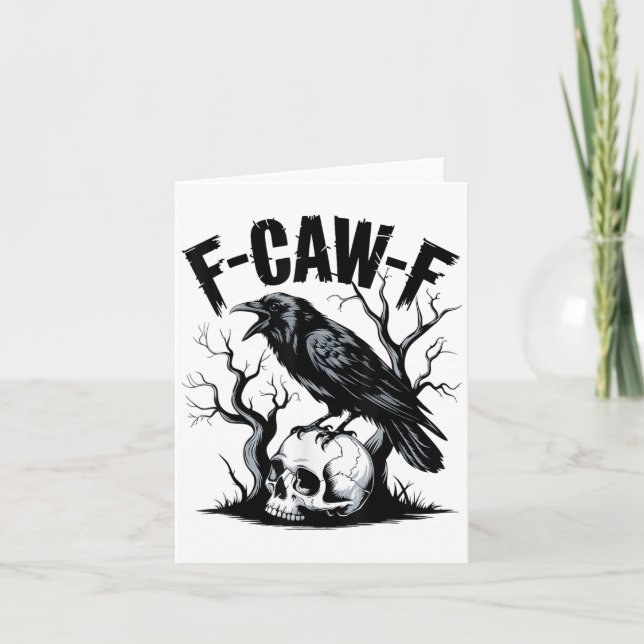 Black Crow, F-caw-f Funny Black Bird  Card (Front)