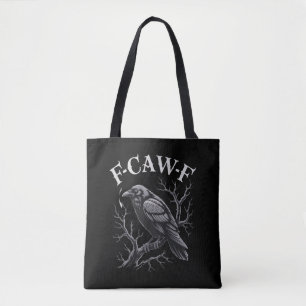 Black Crow F-Caw-F Funny Black Bird Moon Gothic Tote Bag