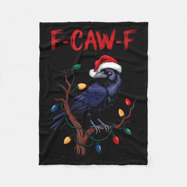 Black Crow, F-caw-f Meme Black Bird With Santa Hat Fleece Blanket (Front)