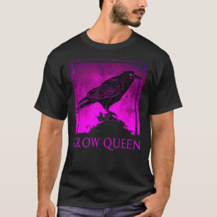 Black Crow Queen Bird Watching Gift Idea Raven Cro T-Shirt