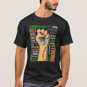Black Dad African Melanin Black History Month Stro T-Shirt