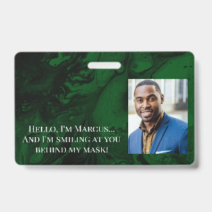 Black & Dark Green Marble Hello Behind the Mask Badge