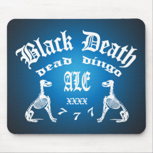 Black Death 777 -  Dead Dingo Ale Mouse Pad
